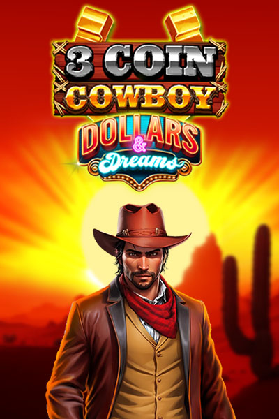 3 Coin Cowboy Dollars & Dreams